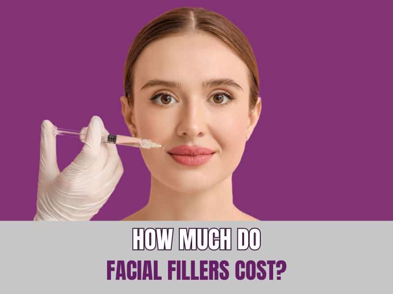 How Much Do Facial Fillers Cost 1