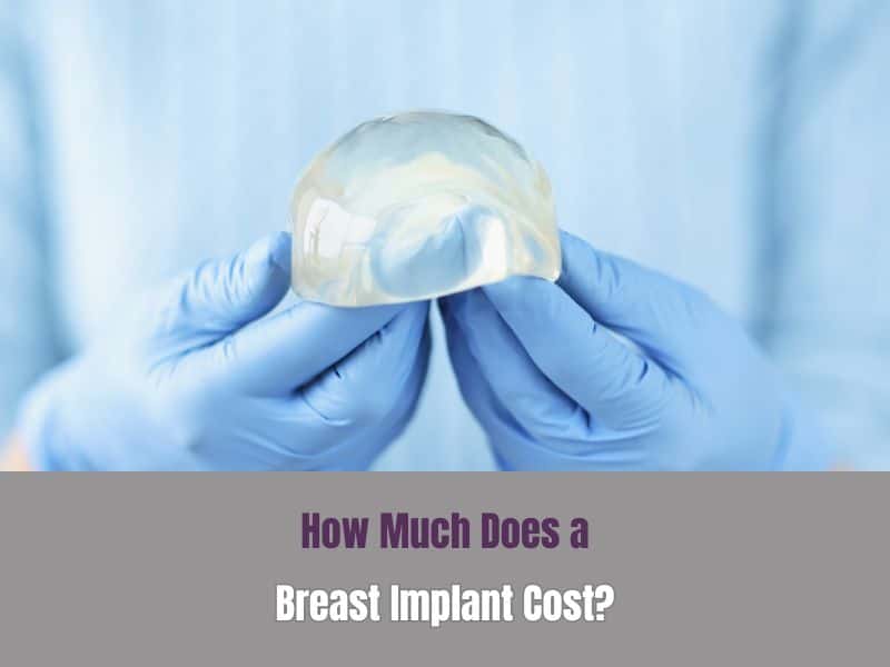 How Much Does a Breast Implant Cost