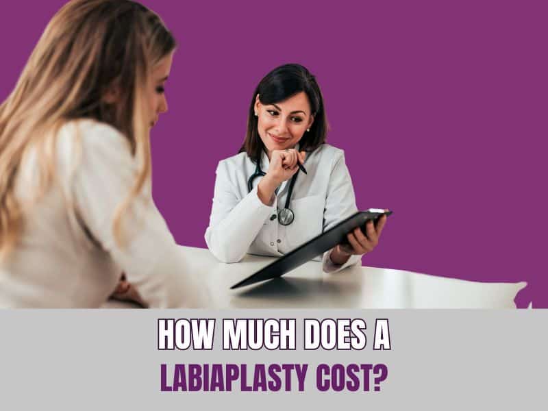 How Much Does a Labiaplasty Cost