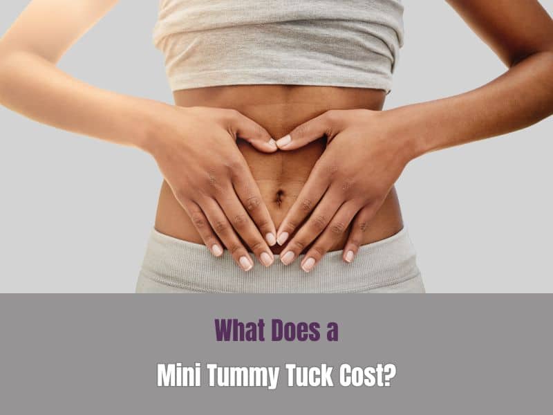 What Does a Mini Tummy Tuck Cost